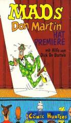 MADs Don Martin hat Premiere