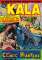 Kala - Die Urweltamazone