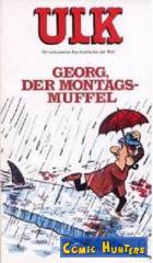 Georg, der Montags-Muffel