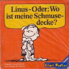 Linus - Oder: Wo ist meine Schmusedecke ?