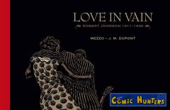 Love in Vain – Robert Johnson 1911-1938