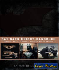 Batman: Das Dark Knight-Handbuch – Die grosse Filmenzyklopädie