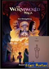Die Wormworld Saga - Der Königsberg (signiert von Daniel Lieske)