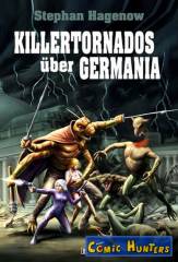 Killertornados über Germania