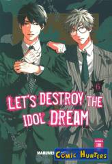 Let's Destroy the Idol Dream