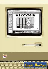 Wizzywig - Das Porträt eines notorischen Hackers
