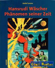 Hansrudi Wäscher - Phänomen seiner Zeit