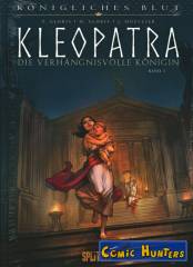 Kleopatra (3): Die verhängnisvolle Königin
