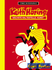 Keith Haring: Nächste Haltestelle: Kunst