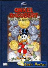 Onkel Dagobert - Sein Leben, Seine Milliarden - Die Biografie von Don Rosa