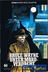 Bruce Wayne unter Mordverdacht, Teil 1