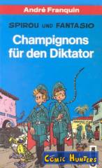Spirou und Fantasio: Champignons für den Diktator