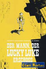 Der Mann, der Lucky Luke erschoss (Vorzugsausgabe)