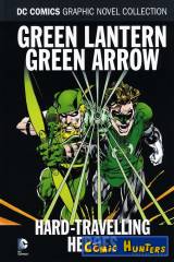 Green Lantern/Green Arrow: Hard-Traveling Heroes