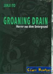 Groaning Drain - Horror aus dem Untergrund