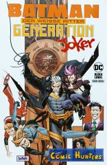 Batman - Der weisse Ritter: Generation Joker