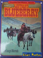 Leutnant Blueberry: Der lange Marsch