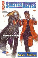 Sinister Dexter (4): Eurocrash 1