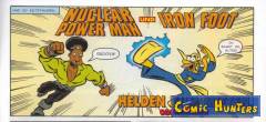 Nuclear Power Man und Iron Foot: Helden zum Mieten oder Leasen!