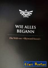 Wie alles begann - Die Welt von Skyward Sword