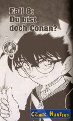 Du bist doch Conan?